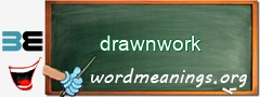 WordMeaning blackboard for drawnwork